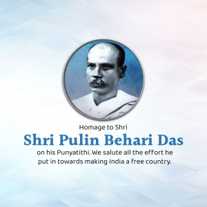 Homage To Shri Pulin Behari Das Creative Design For Telegram