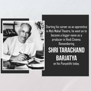 Shri Tarachand Barjatya - Remembering A Pioneer Artwork For Telegram