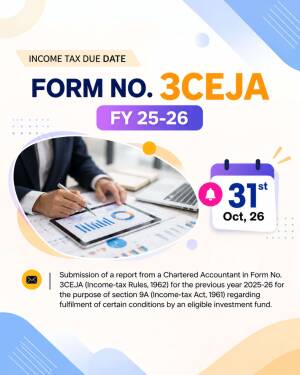 Infographic showing income tax due date for Form 3CEJA FY 2025-26 with a deadline of October 31st