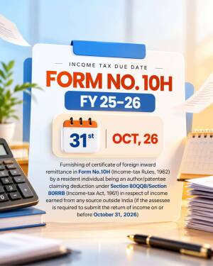 Form 10H income tax due date reminder October 31 2026 for FY 2025-26