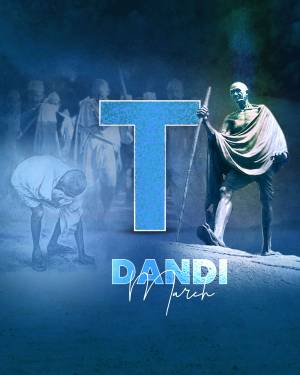 Poster depicting Mahatma Gandhi and the Dandi March with a prominent 'T' symbol.
