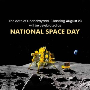 Image commemorating the Chandrayaan-3 landing and the declaration of National Space Day.