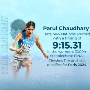 Parul Chaudhary, an Indian athlete, running and celebrating a new national record.