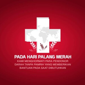Red Cross emblem with world map and Indonesian text honoring blood donors