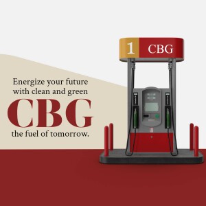 Image of a CBG (Compressed Biogas) fuel station with the text 'Energize your future with clean and green CBG'