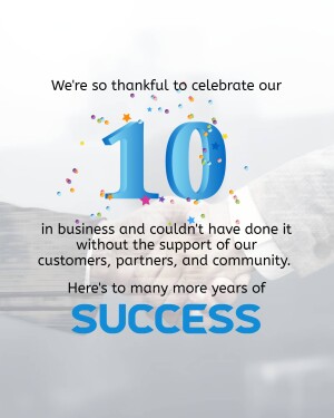Image celebrating a company's 10th anniversary with a large number 10 and confetti.