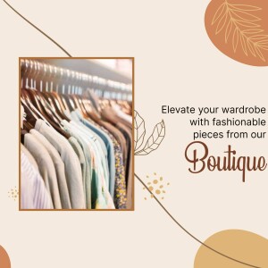 A promotional image for a clothing boutique featuring a rack of clothes and text 'Elevate your wardrobe with fashionable pieces from our Boutique'.