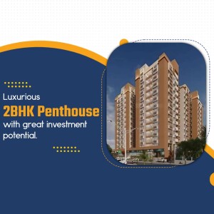 Image of a modern high-rise building advertising a luxurious 2BHK penthouse with investment potential.