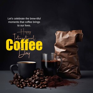 Image celebrating International Coffee Day with coffee beans, a cup of coffee, and a coffee bag.