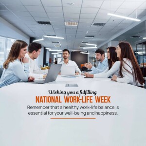 Group of professionals in a meeting with text overlay promoting National Work-Life Week.