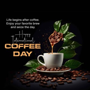A cup of coffee with coffee beans and leaves, celebrating International Coffee Day.