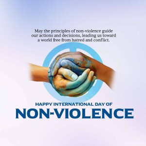 Hands holding a globe with the text Happy International Day of Non-Violence