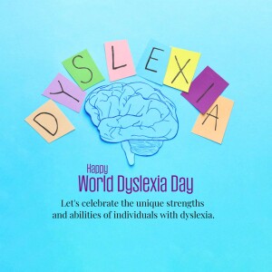Image depicting the word 'Dyslexia' surrounding a brain illustration with text celebrating World Dyslexia Day.