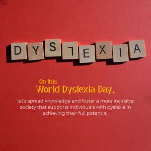 Wooden blocks spelling 'DYSLEXIA' with text promoting World Dyslexia Day