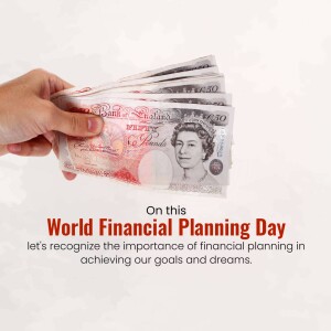 Hand holding British pound banknotes with text 'World Financial Planning Day'