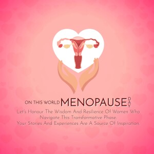 Illustration of hands cradling a uterus within a heart shape, with text commemorating World Menopause Day.