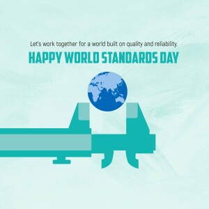 Illustration of a globe being held by a measuring tool with the text 'Happy World Standards Day'