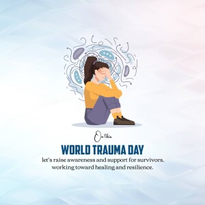World Trauma Day Awareness Advertisement For X
