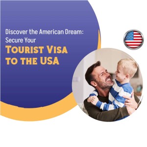 Image promoting USA tourist visa services with a father and son.