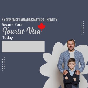 Image of a father and son with text promoting Canada tourist visas.