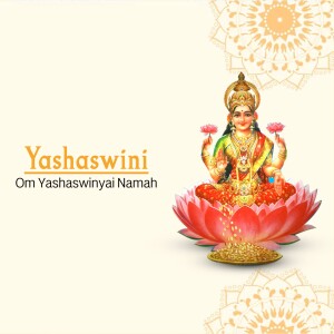 Image of Goddess Lakshmi seated on a lotus flower with the text 'Yashaswini Om Yashaswinyai Namah'