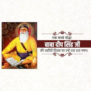 Portrait of Baba Deep Singh Ji with text commemorating his martyrdom day.