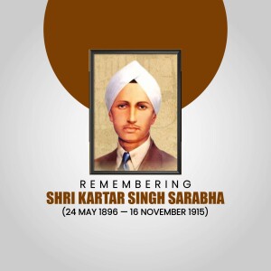 Remembering Shri Kartar Singh Sarabha Advertisement For WhatsApp