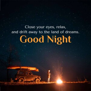Night scene with a car, campfire, and text 'Good Night'