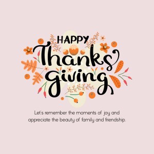 Happy Thanksgiving greeting with floral decorations and text