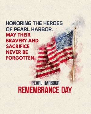 Watercolor image honoring the heroes of Pearl Harbor with an American flag and text.