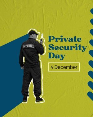 Image of a security guard with the text 'Private Security Day - 4 December'