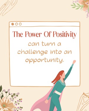 Illustration of a woman with a cape raising her fist, with text about the power of positivity.