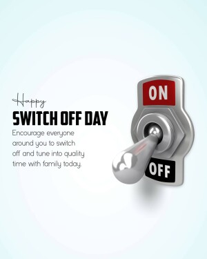 Image of a light switch in the 'ON' position with text promoting 'Switch Off Day'