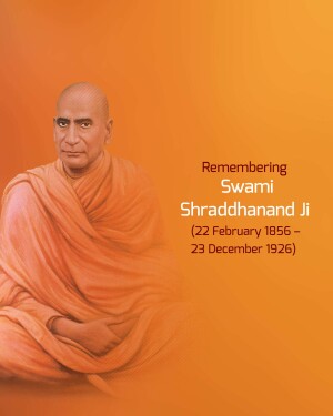 Portrait of Swami Shraddhanand Ji with dates of birth and death