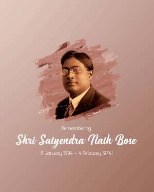 Portrait of Satyendra Nath Bose with text commemorating his life