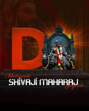 Image depicting Chhatrapati Shivaji Maharaj Jayanti with a statue and the letter 'D'