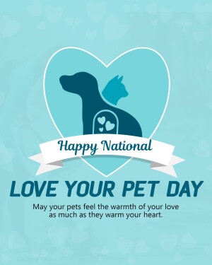 Illustration of a heart containing silhouettes of a dog and cat with text 'Happy National Love Your Pet Day'