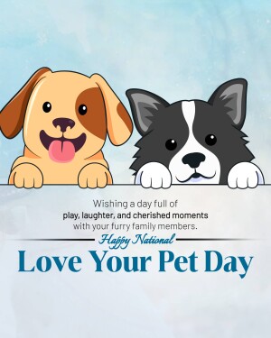 Two cartoon dogs peeking over a banner wishing a Happy National Love Your Pet Day.
