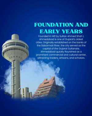 Image of the Atal Bridge and cityscape of Ahmedabad with text about the city's foundation.