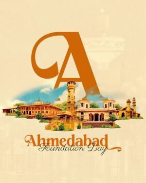 Ahmedabad Foundation Day poster with iconic landmarks