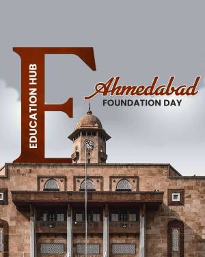 Ahmedabad Foundation Day graphic with a prominent 'F' and city landmark