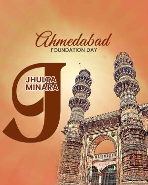 Image of Jhulta Minara with text 'Ahmedabad Foundation Day'