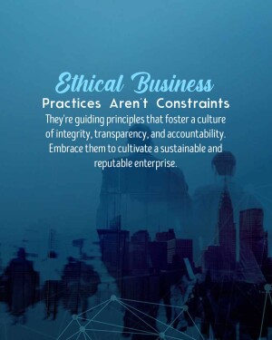 Image with text 'Ethical Business Practices Aren't Constraints' over a blurred cityscape.