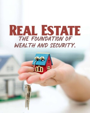 Real Estate: The Foundation Of Wealth Image For Pinterest