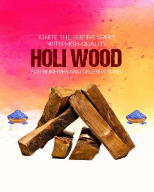 Holi Wood advertisement featuring wood logs and colorful powder