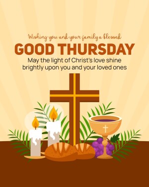 Good Thursday religious greeting with cross, candles, bread, and wine.