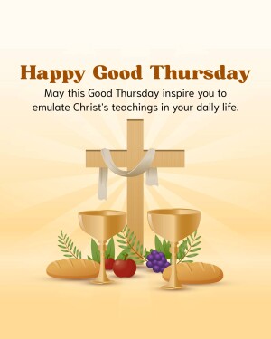 Image depicting a Good Thursday greeting with a cross, bread, wine, and fruits.