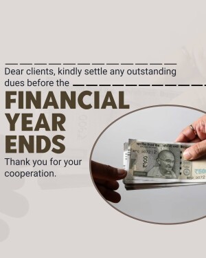 Image reminding clients to settle outstanding dues before the financial year ends, featuring Indian currency.