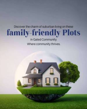 Illustration of a house inside a bubble on a grassy platform, promoting family-friendly plots in a gated community.