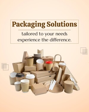 Packaging Solutions - Tailored To Your Needs Marketing Image For WhatsApp